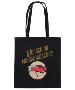 Wo isch dr Muggabadschr? - Baumwolltasche