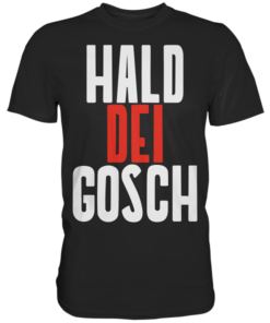 Hald dei Gosch - Classic Shirt