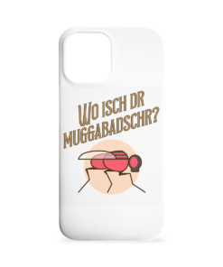 Wo isch dr Muggabadschr? - Iphone 12 Max Handyhülle
