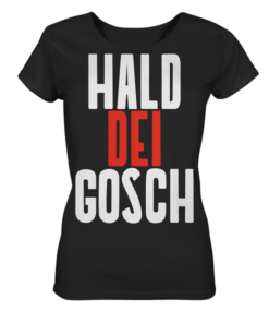 Hald dei Gosch - Ladies Organic Basic Shirt