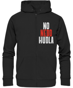 No nedd hudla - Organic Zipper