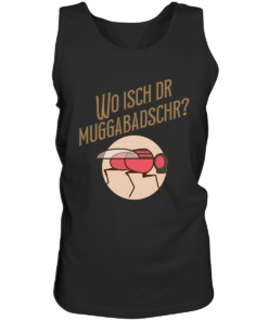 Wo isch dr Muggabadschr? - Tank-Top