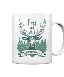 Frei und Wild im Schwarzwald  - Tasse glossy