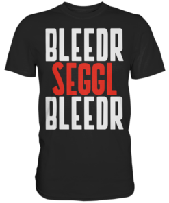 Bleedr Seggl Bleedr - Classic Shirt