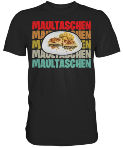 Maultaschen - Classic Shirt