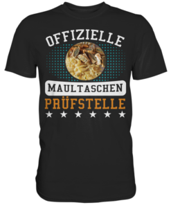 Offizielle Maultaschen Prüfstelle - Premium Shirt