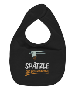 Spätzle sind systemrelevant - Baby-Lätzchen
